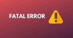 fatal error